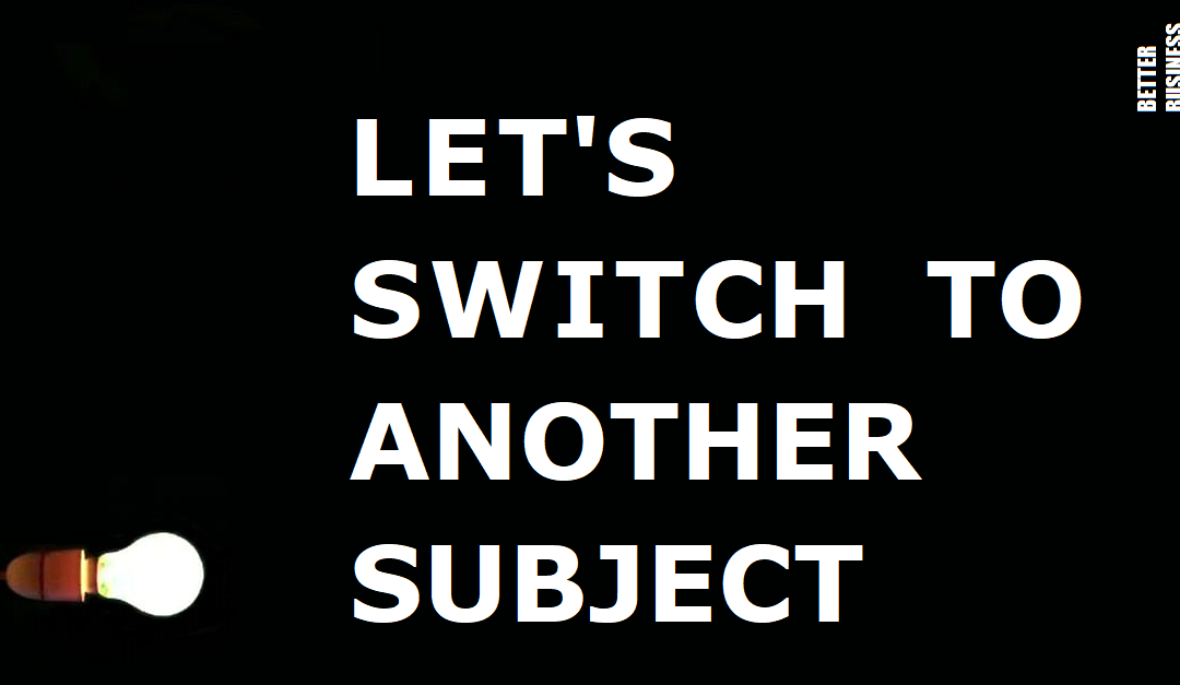 Tell People When You Change Subject